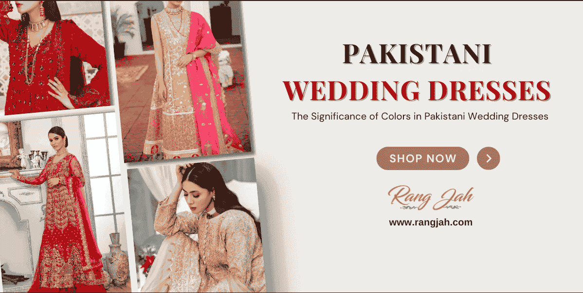 Pakistani Wedding Dresses